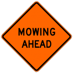 Mowing Ahead Work Zone Sign