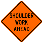 Shoulder Work Ahead Work Zone Sign